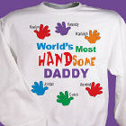 Most HANDsome Personalized Sweatshirt
